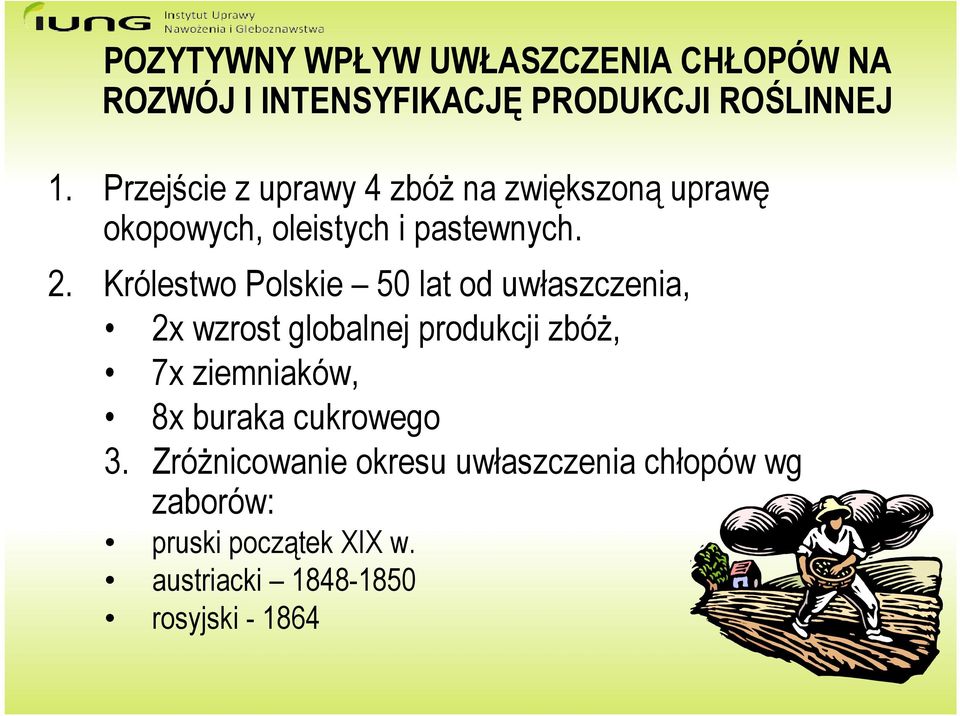 Królestwo Polskie 50 lat od uwłaszczenia, 2x wzrost globalnej produkcji zbóż, 7x ziemniaków, 8x