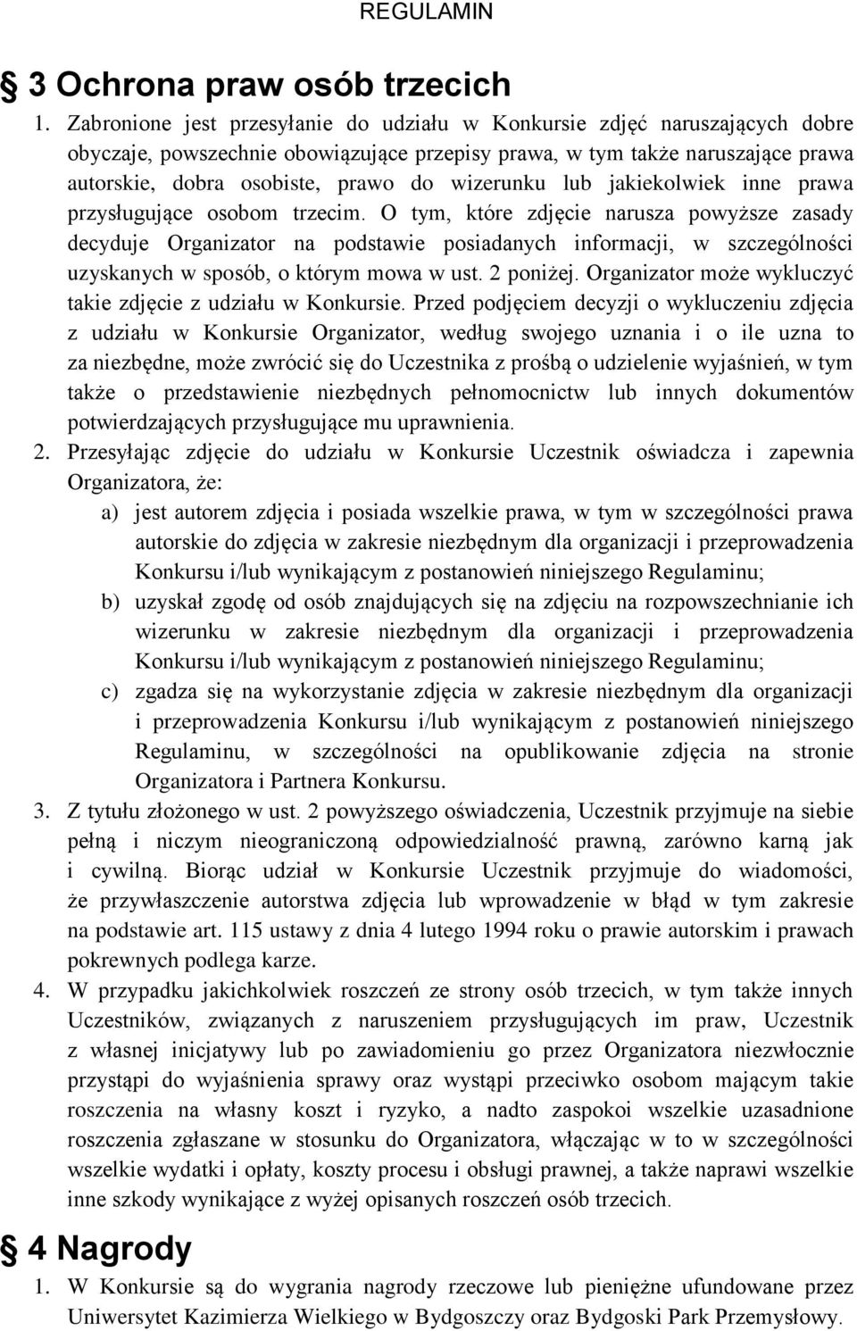 wizerunku lub jakiekolwiek inne prawa przysługujące osobom trzecim.