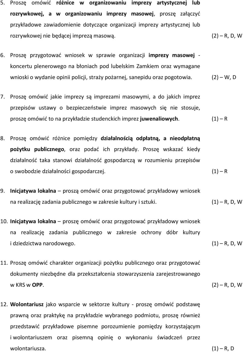 Proszę przygotować wniosek w sprawie organizacji imprezy masowej - koncertu plenerowego na błoniach pod lubelskim Zamkiem oraz wymagane wnioski o wydanie opinii policji, straży pożarnej, sanepidu