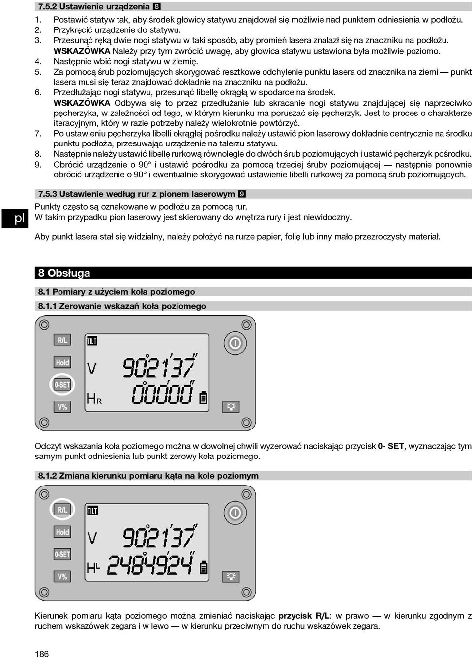 Następnie wbić nogi statywu w ziemię. 5.