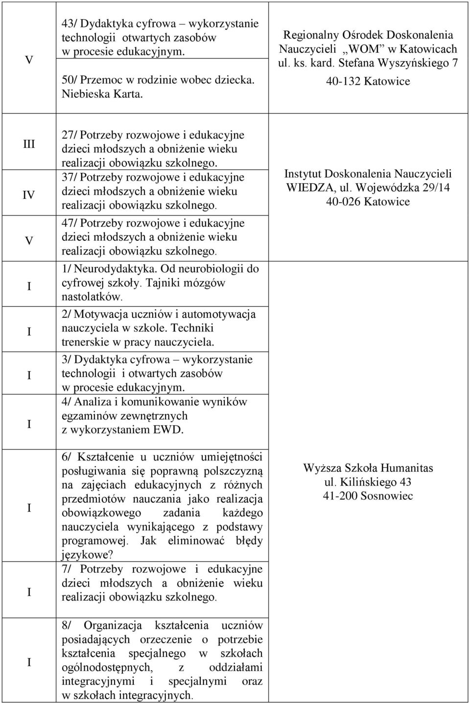 Od neurobiologii do cyfrowej szkoły.