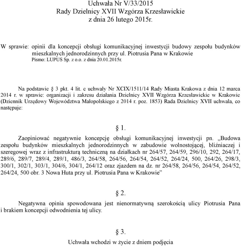 w sprawie: organizacji i zakresu działania Dzielnicy XVII Wzgórza Krzesławickie w Krakowie (Dziennik Urzędowy Województwa Małopolskiego z 2014 r. poz.