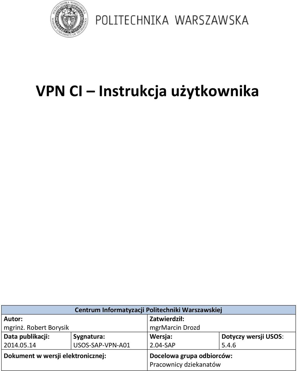 14 Dokument w wersji elektronicznej: Centrum Informatyzacji Politechniki