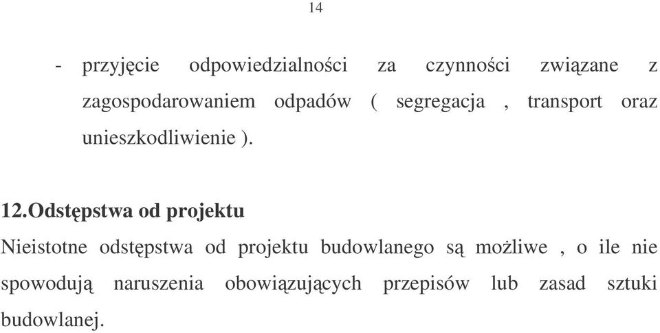 Odstpstwa od projektu Nieistotne odstpstwa od projektu budowlanego s