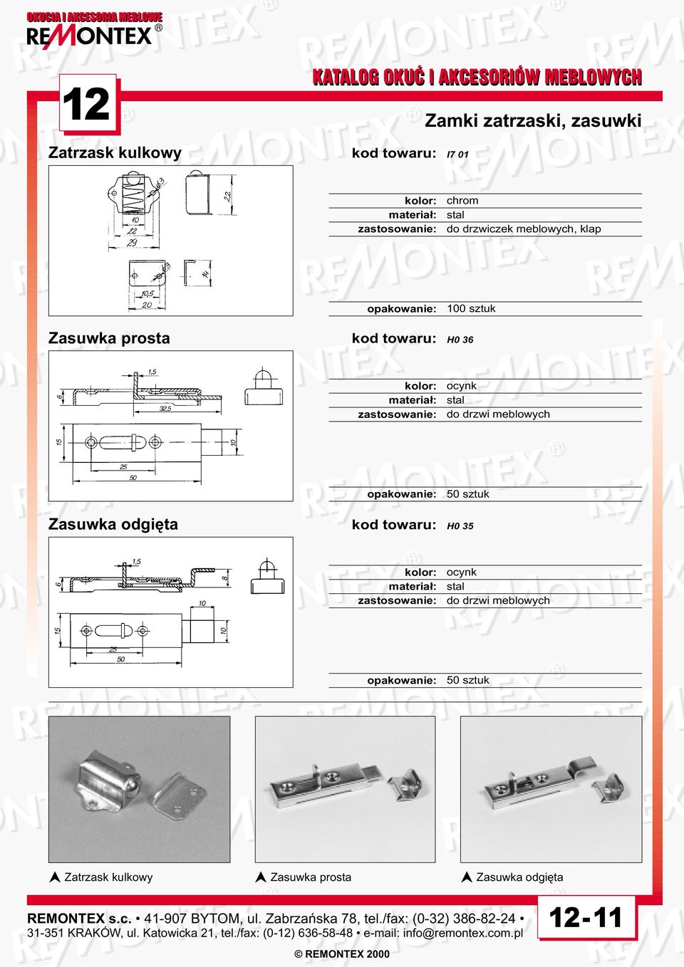 sztuk H0 36 ocynk stal do drzwi meblowych Zasuwka odgiêta 50 sztuk H0 35