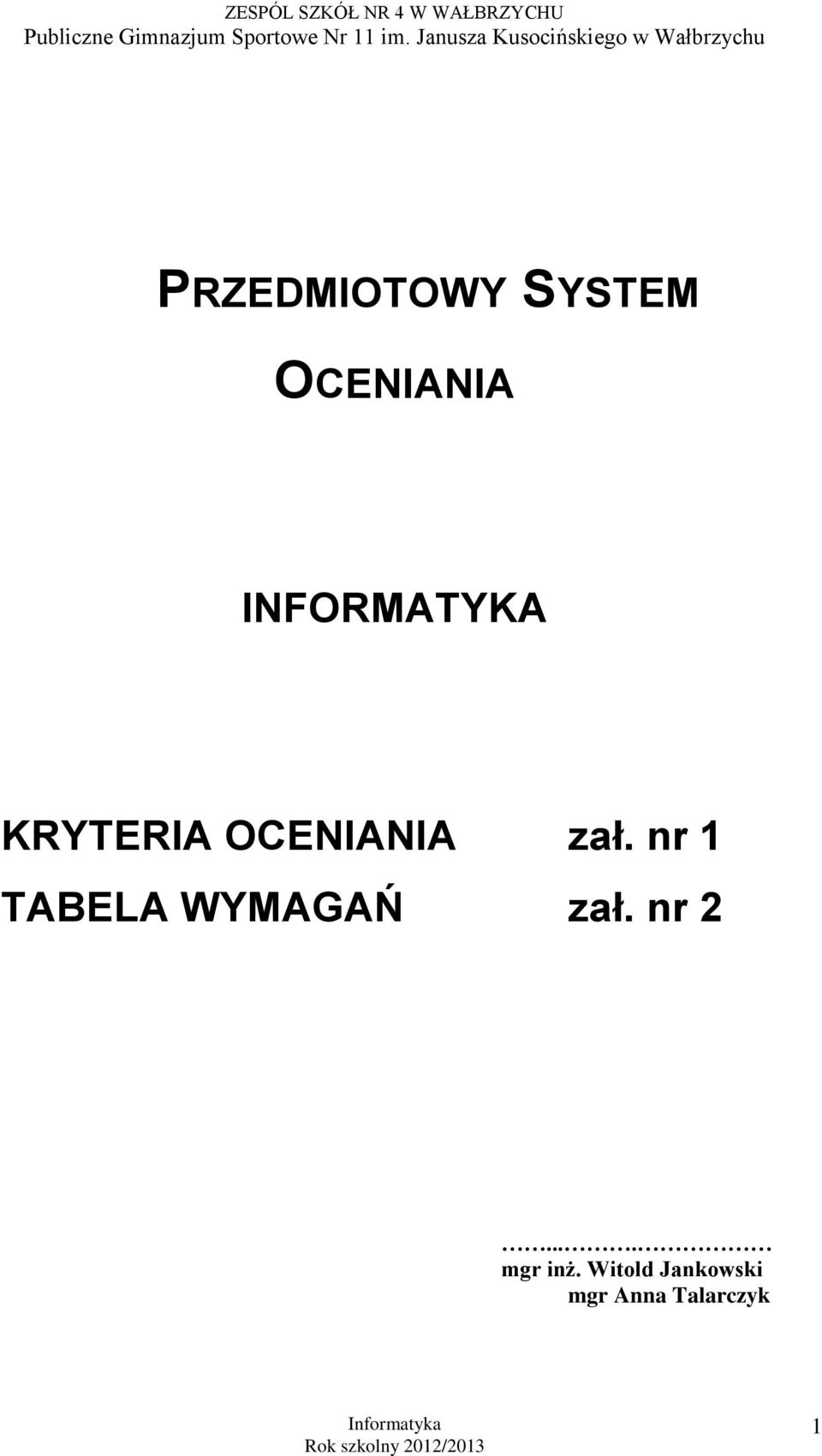 nr 1 TABELA WYMAGAŃ zał. nr 2.