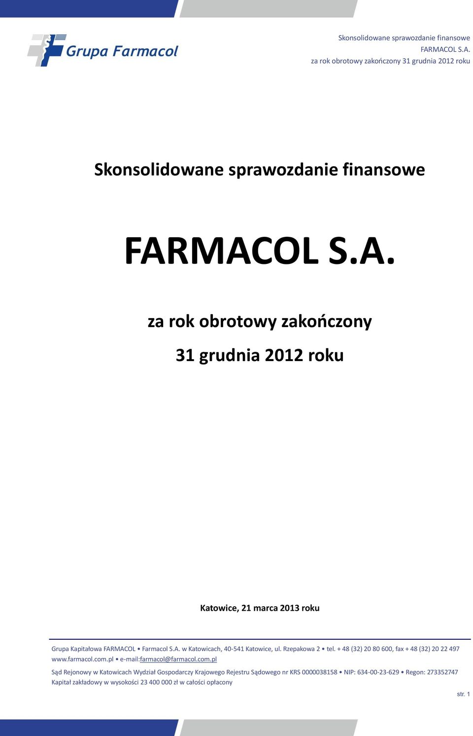 zakończony 31 grudnia 2012