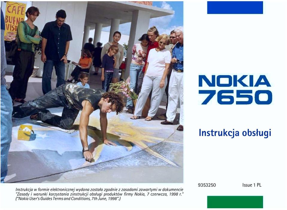 korzystania zinstrukcji obs³ugi produktów firmy Nokia, 7 czerwcza,