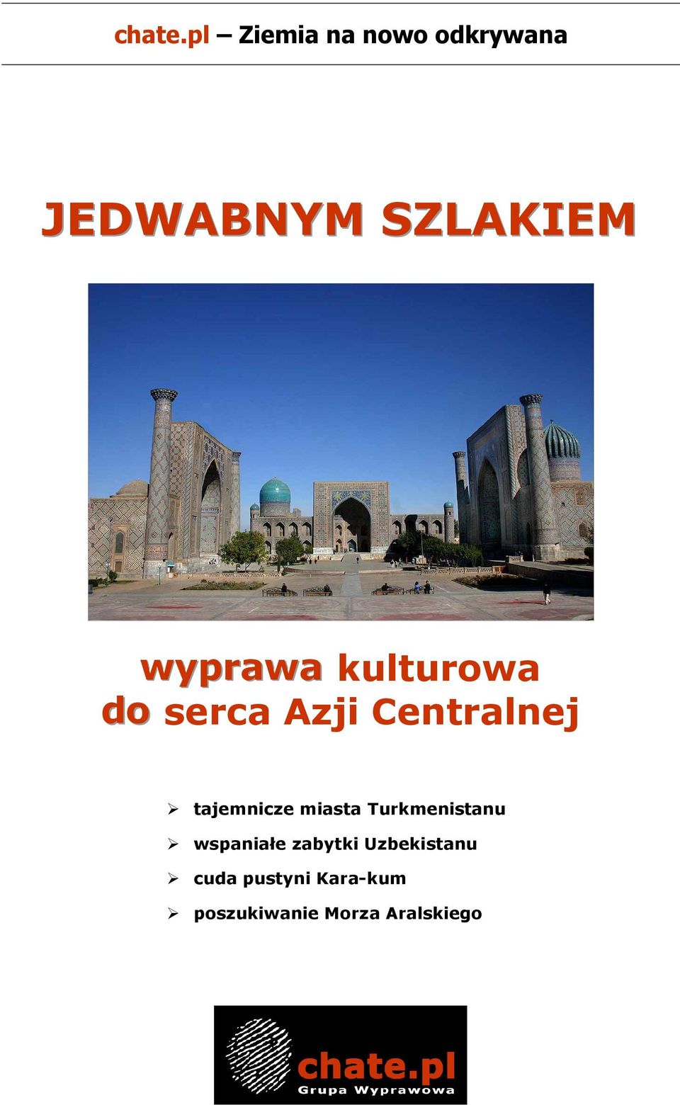 wyprawa kulturowa do serca Azji Centralnej