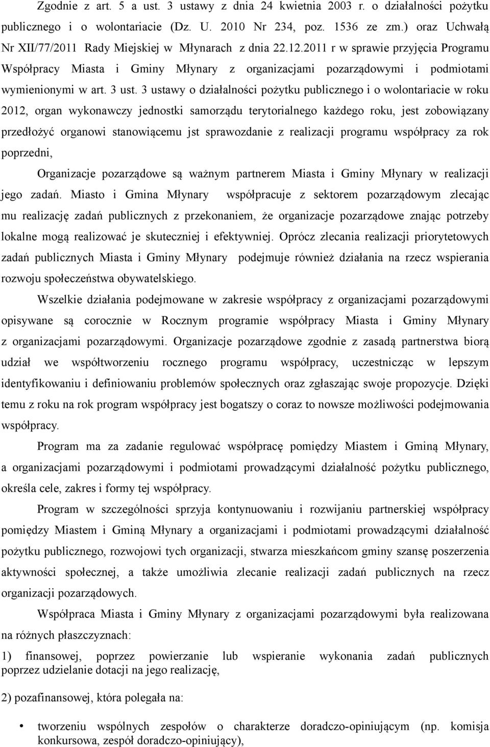 2011 r w sprawie przyjęcia Programu Współpracy Miasta i Gminy Młynary z organizacjami pozarządowymi i podmiotami wymienionymi w art. 3 ust.