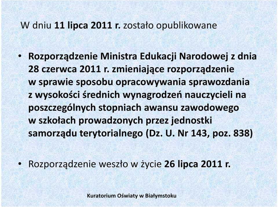 zmieniające rozporządzenie w sprawie sposobu opracowywania sprawozdania z wysokości średnich