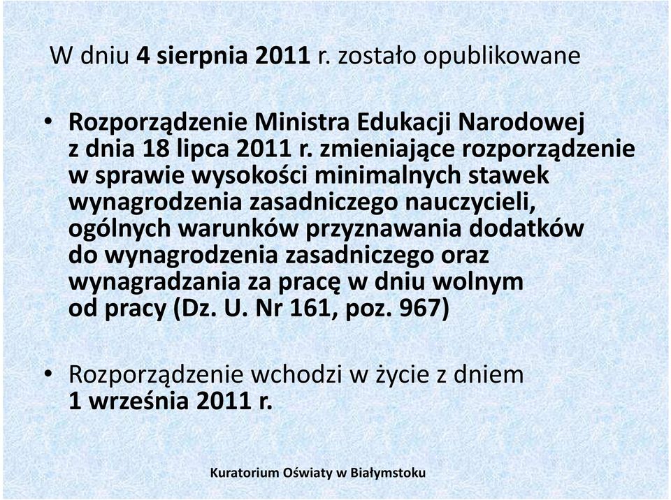 zmieniające rozporządzenie w sprawie wysokości minimalnych stawek wynagrodzenia zasadniczego nauczycieli,