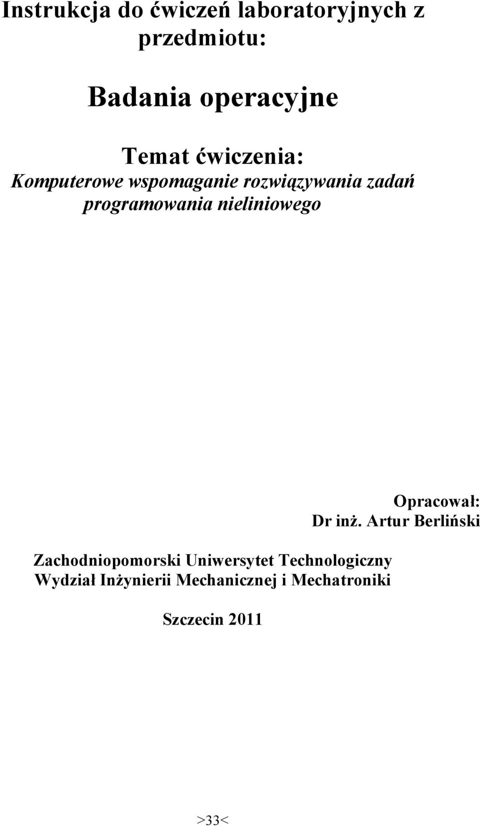 nieliniowego Zachodniopomorski Uniwersytet Technologiczny Wydział
