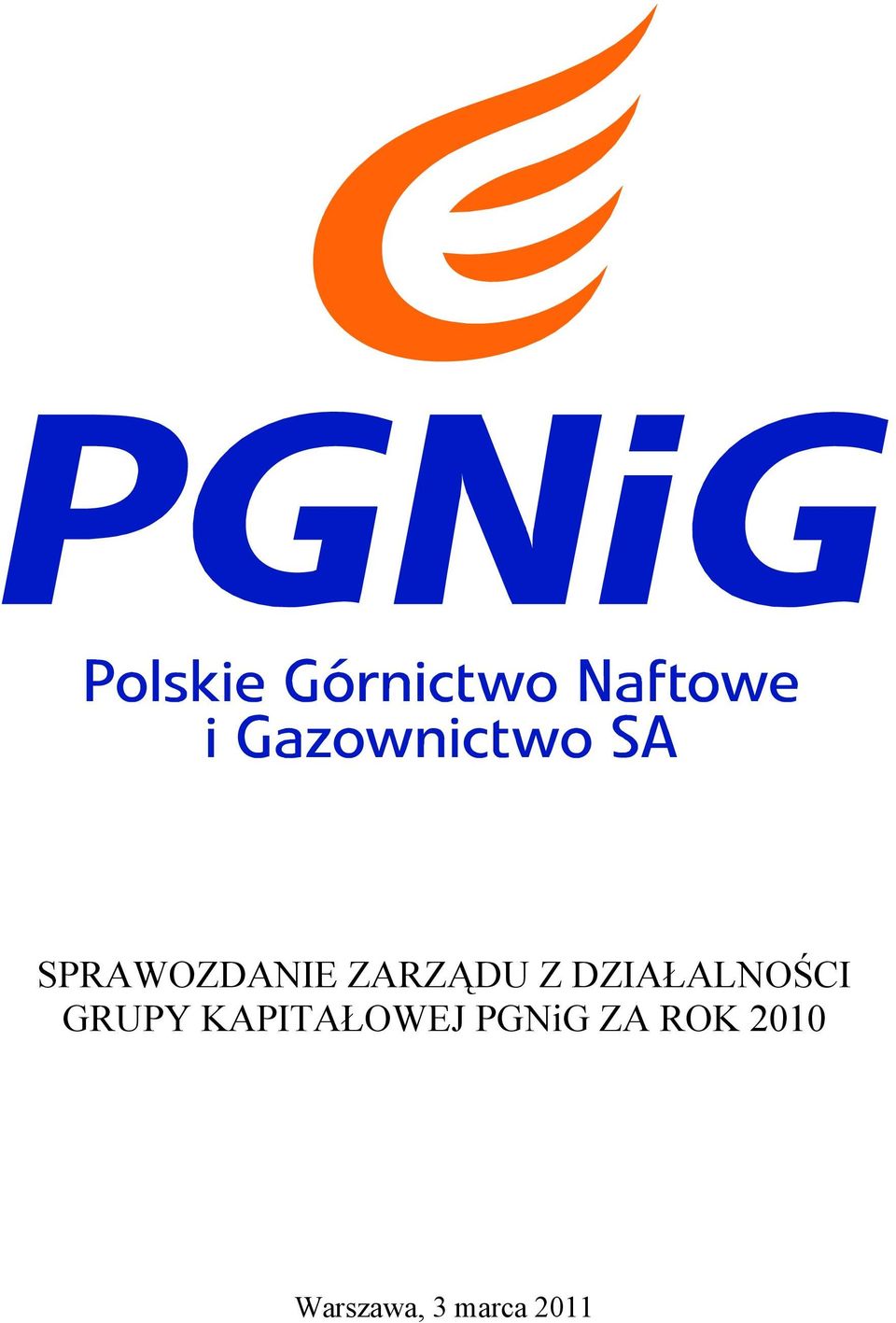 KAPITAŁOWEJ PGNiG ZA