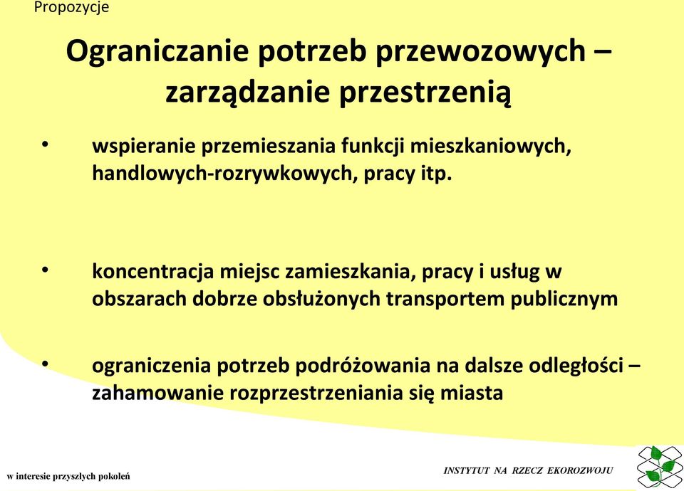 y plan okolic PKiN, likwidacja targowisk i Supersamu koncentracja miejsc zamieszkania, pracy i usług w obszarach