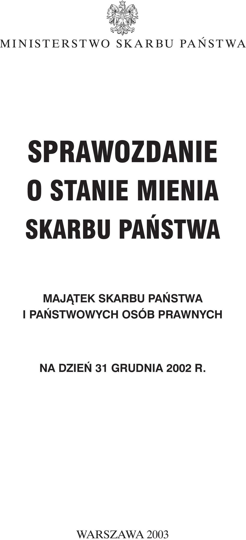 SKARBU PA STWA I PA STWOWYCH OSÓB