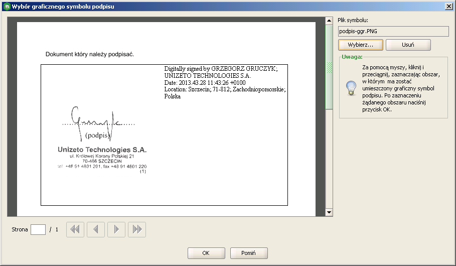 Rysunek 39 Dodawanie graficznego symbolu podpisu wybrany plik graficzny Pole, w którym graficzny symbol ma znaleźć się na dokumencie wskazuje się myszą przy wciśniętym lewym klawiszu myszy.