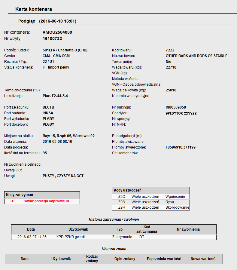 3.2. Karta kontenera Aby wyświetlić aktualną kartę kontenera z Menu Zlecenia kontenerowe Zestawienia wybieramy opcję Karta kontenera.