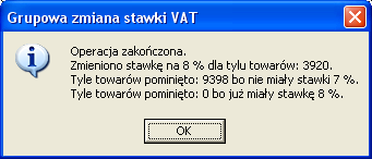 Dodatkowym utrudnieniem podczas operacji zmiany stawek podatku może być fakt że np. towary z danego asortymentu po zmianie mają być podzielone na dwie grupy z różnymi stawkami podatku.