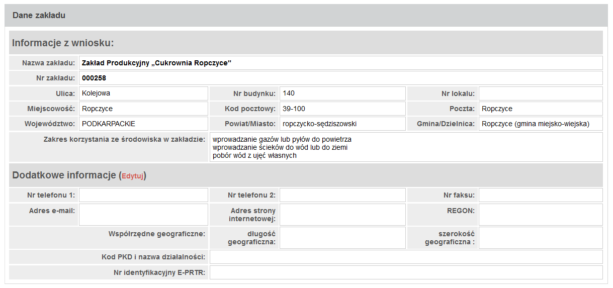 7.4 Uzupełnienie danych dotyczących zakładu W punkcie DANE ZAKŁADU należy uzupełnid dane identyfikacyjne zakładu, jeżeli dotychczas nie zostały one wprowadzone albo dokonad aktualizacji wprowadzonych