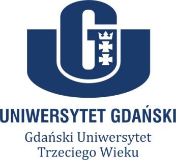 Gdańsk, 25 listopada 2016 Biuletyn Gdańskiego Uniwersytetu Trzeciego Wieku Szanowni Państwo, Słuchacze Gdańskiego Uniwersytetu Trzeciego Wieku!