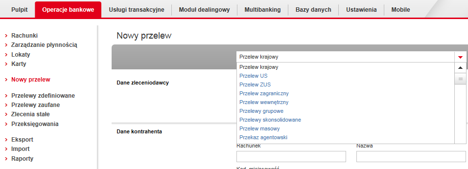 Formatka Przelew zagraniczny W celu uruchomienia formatki przelew zagraniczny należy z Menu głównego Operacje bankowe wybrać pozycję nowy przelew a następnie z listy