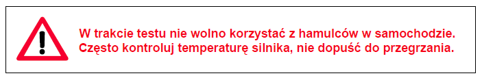 Aby przeprowadzić pomiar: 1. Wybierz odpowiedni tryb hamowania w programie, i naciśnij START 2.