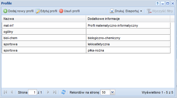 Profile W tym module mamy możliwość zdefiniowania profili nauczania (podania ich nazwy oraz