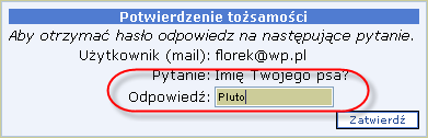 Wpisz swój e-mail i naciśnij przycisk Zatwierdź.