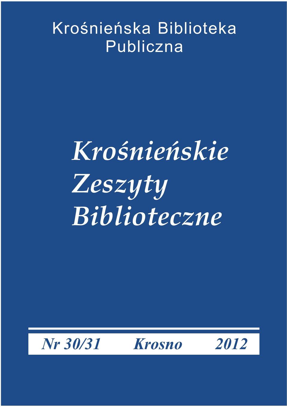 Kroœnieñskie Zeszyty