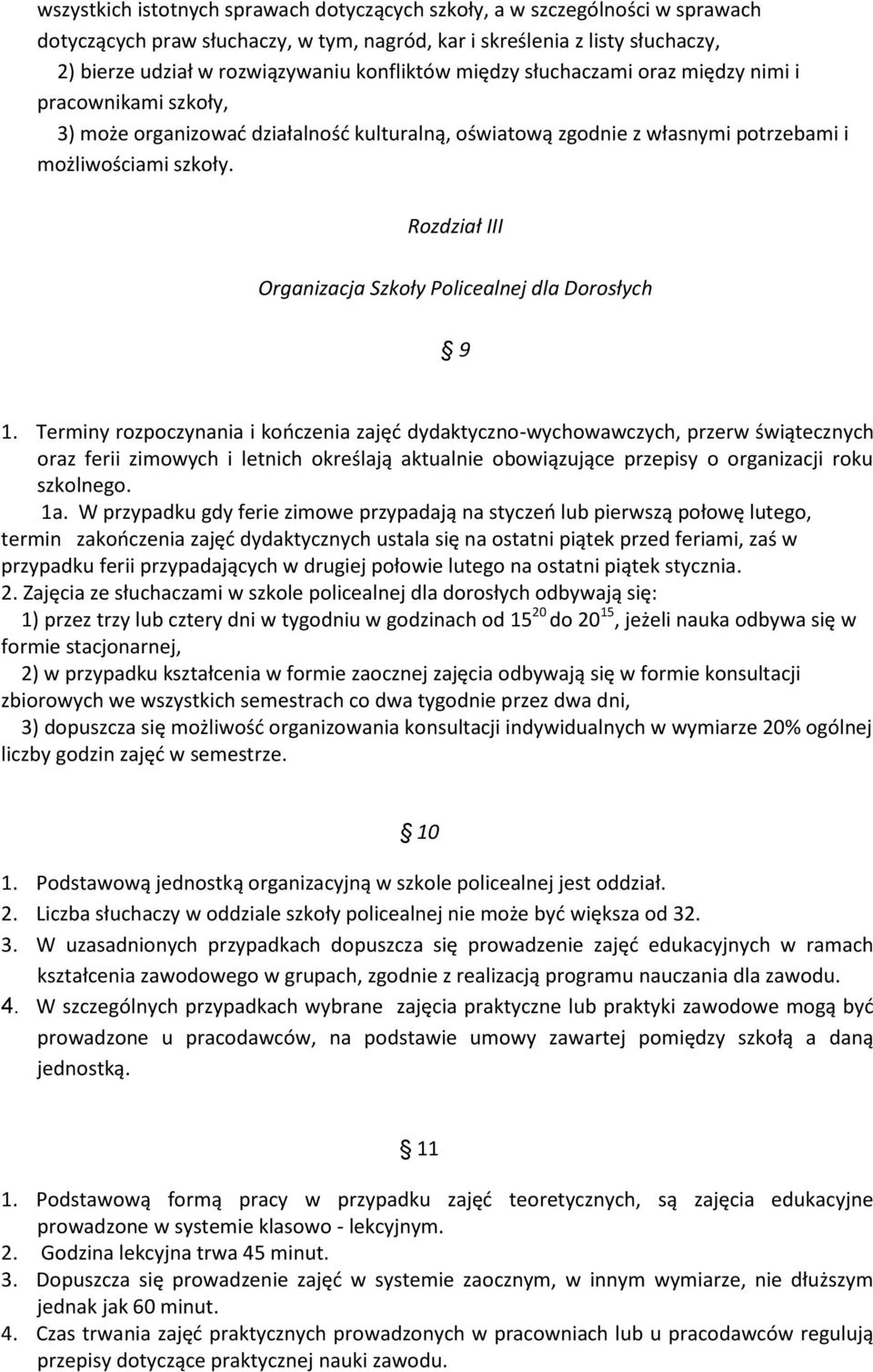 Rozdział III Organizacja Szkoły Policealnej dla Dorosłych 9 1.