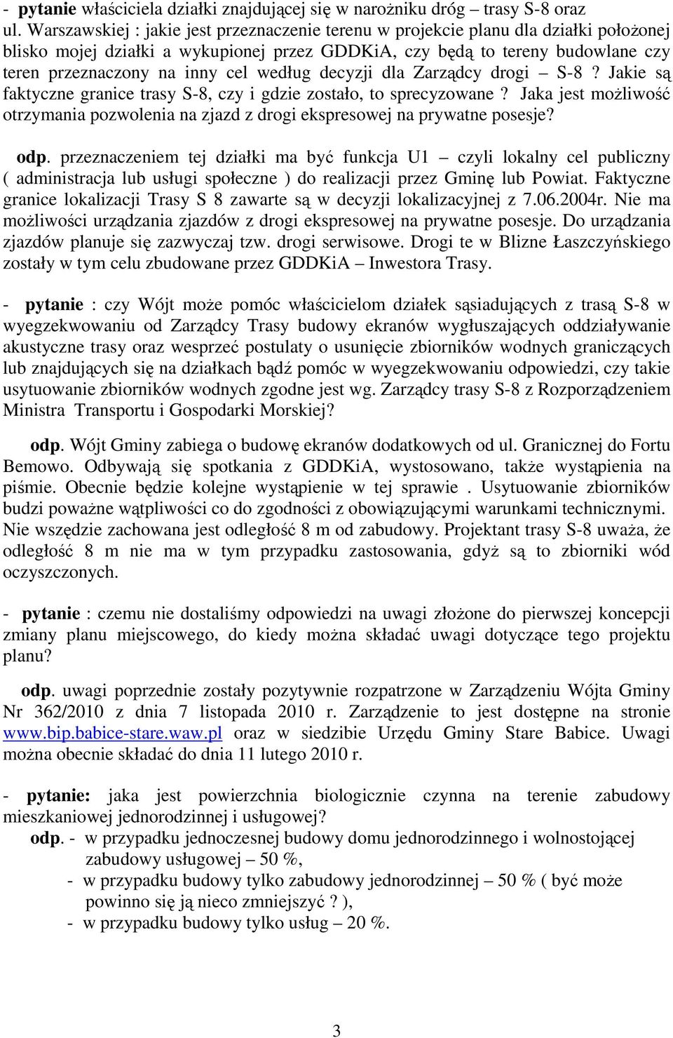 według decyzji dla Zarządcy drogi S-8? Jakie są faktyczne granice trasy S-8, czy i gdzie zostało, to sprecyzowane?