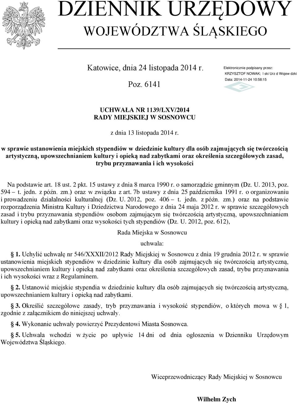 trybu przyznawania i ich wysokości Na podstawie art. 18 ust. 2 pkt. 15 ustawy z dnia 8 marca 1990 r. o samorządzie gminnym (Dz. U. 2013, poz. 594 t. jedn. z późn. zm.) oraz w związku z art.