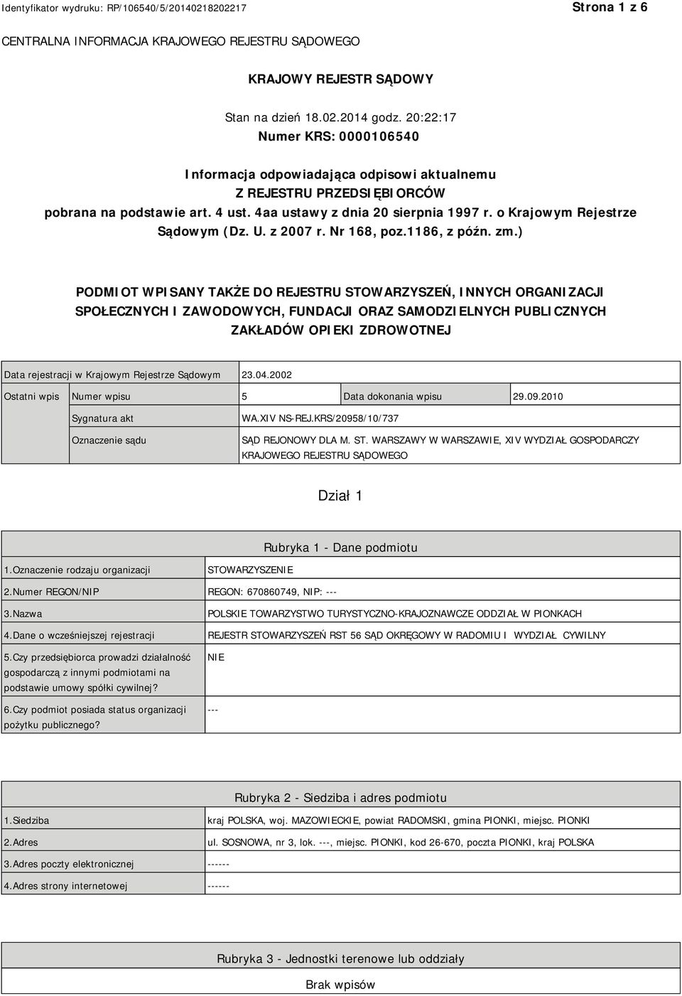 o Krajowym Rejestrze Sądowym (Dz. U. z 2007 r. Nr 168, poz.1186, z późn. zm.