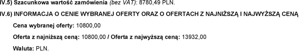 Cena wybranej oferty: 10800,00 Oferta z
