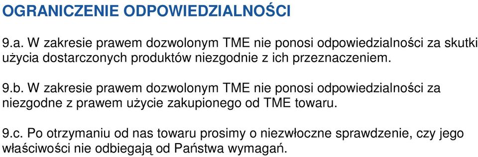 niezgodnie z ich przeznaczeniem. 9.b.