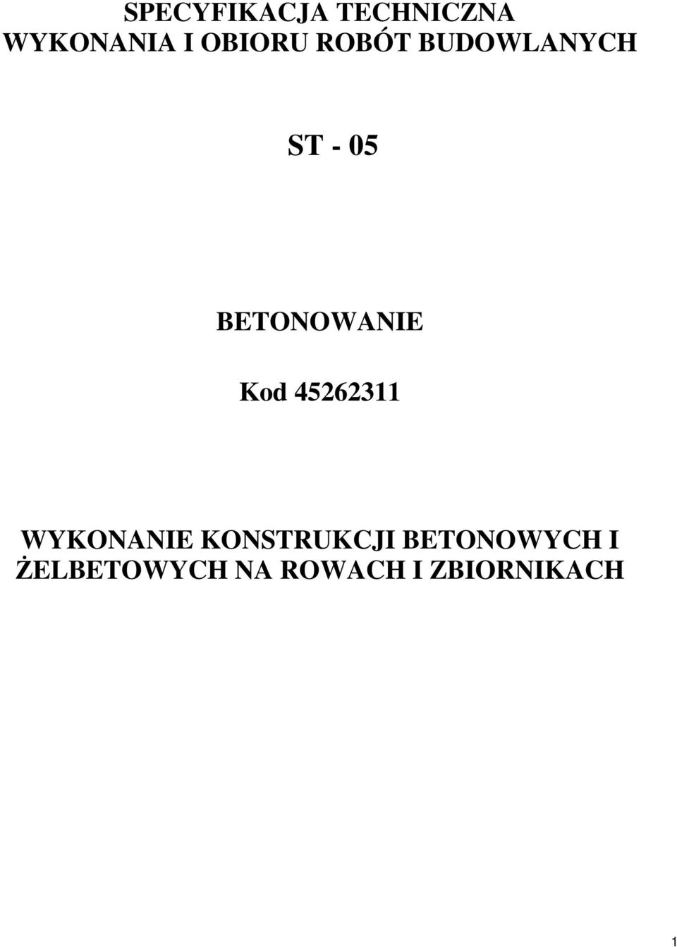 BETONOWANIE Kod 45262311 WYKONANIE