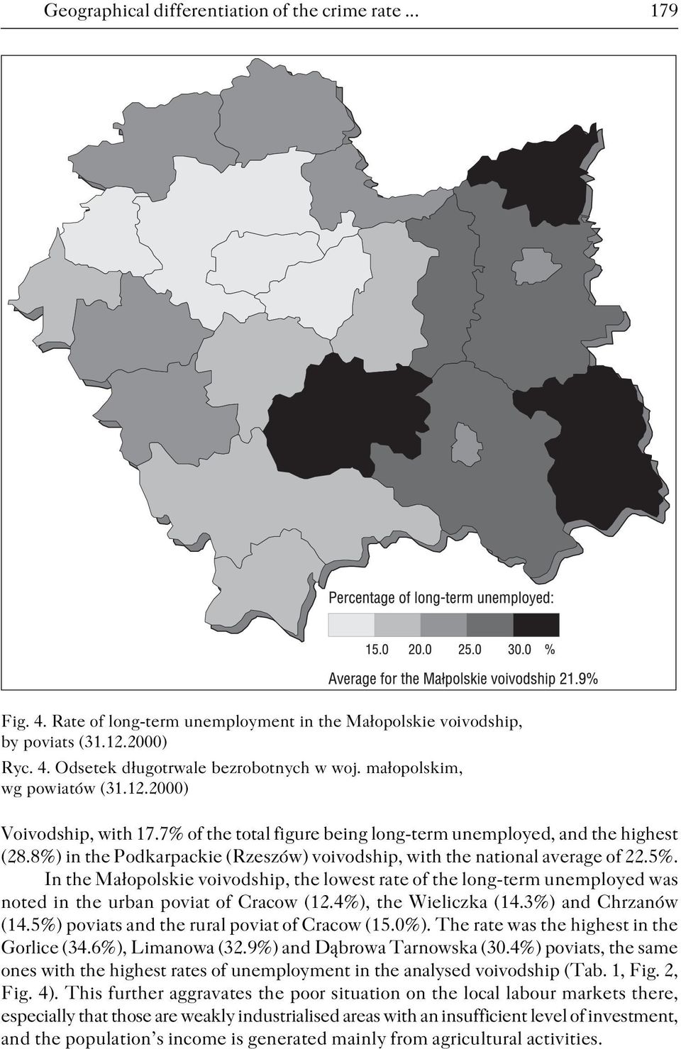 8%) in the Podkarpackie (Rzeszów) voivodship, with the national average of 22.5%.