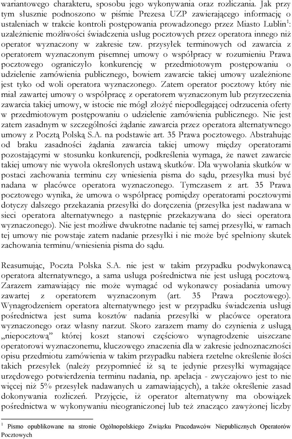 usług pocztowych przez operatora innego niż operator wyznaczony w zakresie tzw.