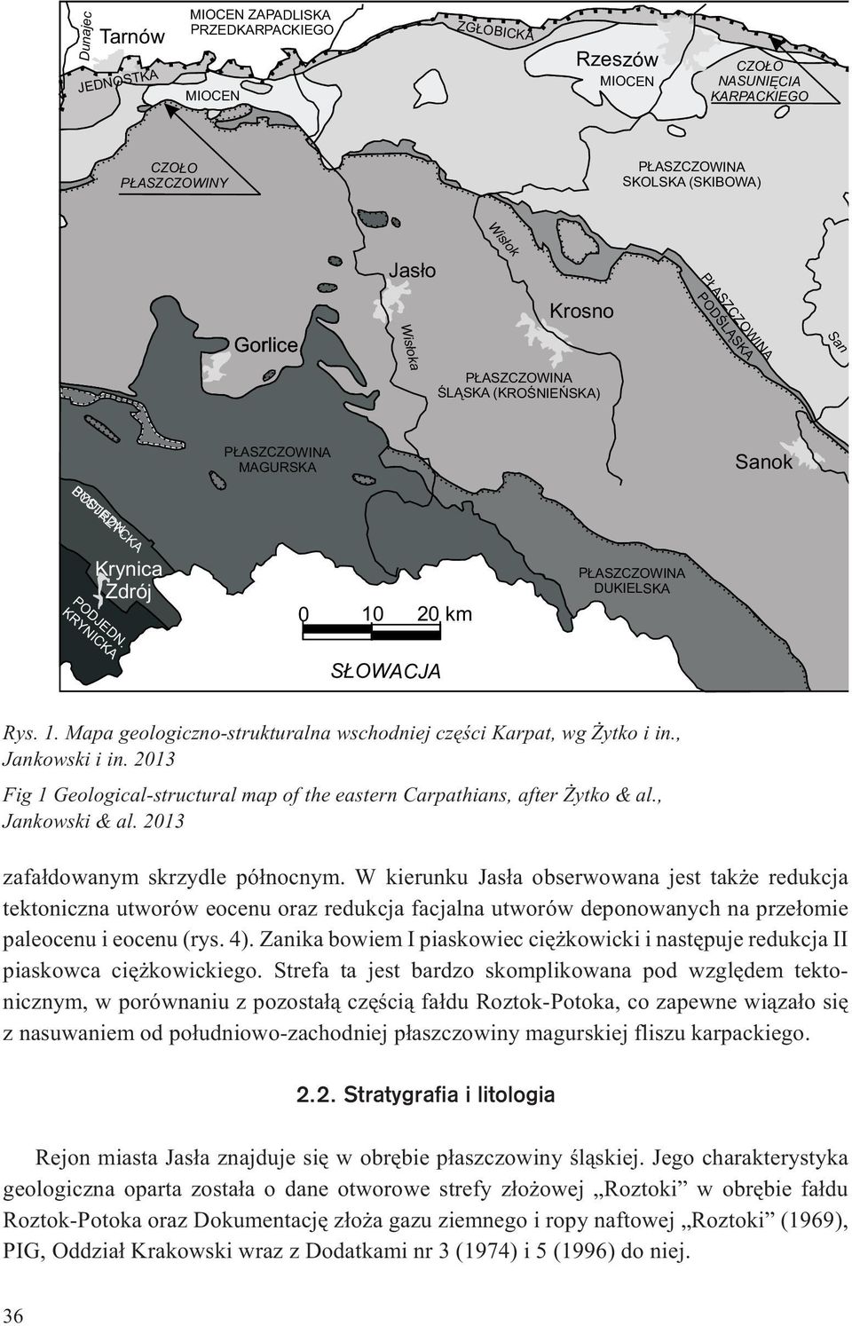 1. Mapa geologiczno-strukturalna wschodniej czêœci Karpat, wg ytko i in., Jankowski i in. 2013 Fig 1 Geological-structural map of the eastern Carpathians, after ytko & al., Jankowski & al.