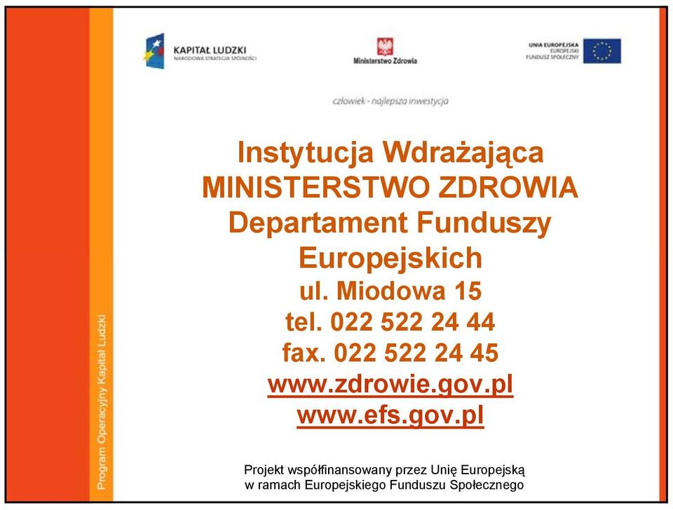 022 522 24 45 www.zdrowie.gov.