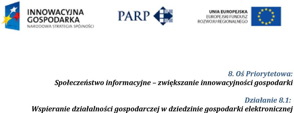 gospodarki Działanie 8.