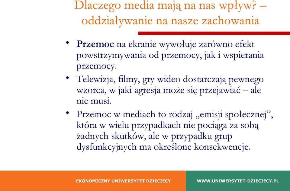 wspierania przemocy.