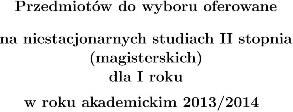 stopnia (magisterskich) dla I