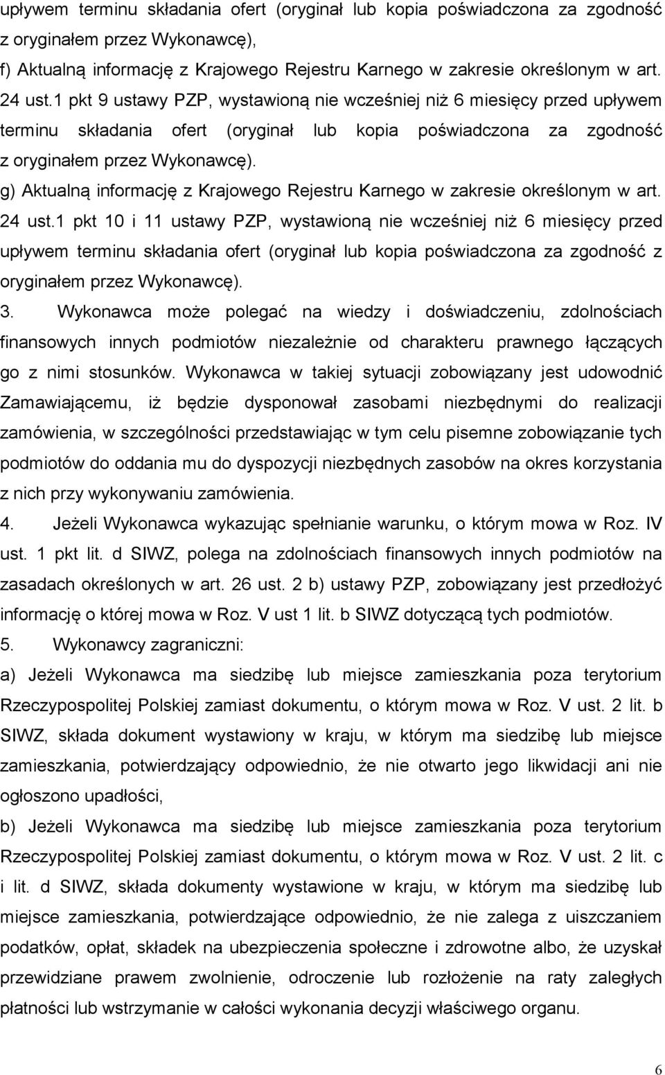 g) Aktualną informację z Krajowego Rejestru Karnego w zakresie określonym w art. 24 ust.