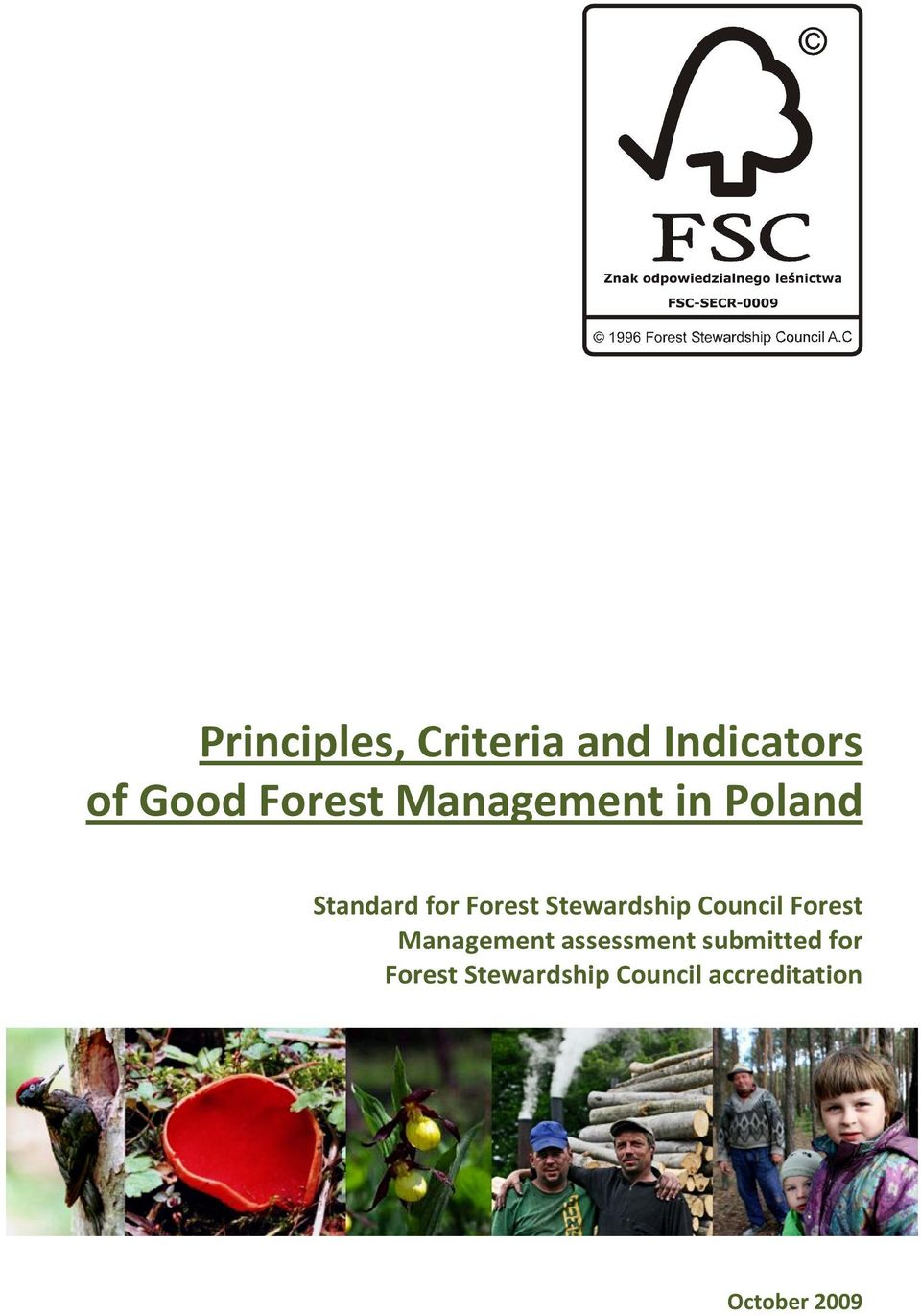 Stewardship Council Forest Management assessment