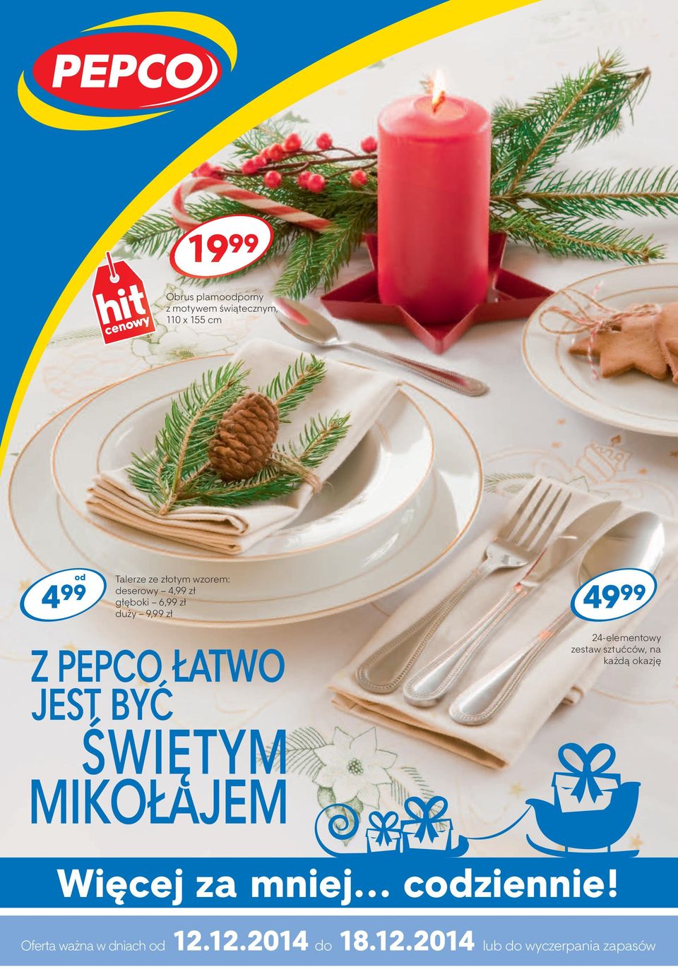 9,99 zł 49 99 24-elementowy zestaw sztućców, na każdą okazję Oferta