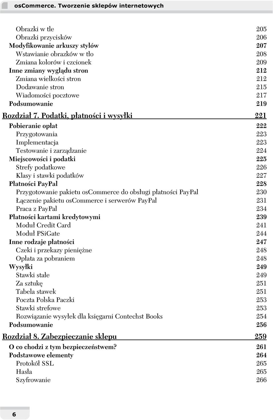 Zmiana wielkości stron 212 Dodawanie stron 215 Wiadomości pocztowe 217 Podsumowanie 219 Rozdział 7.