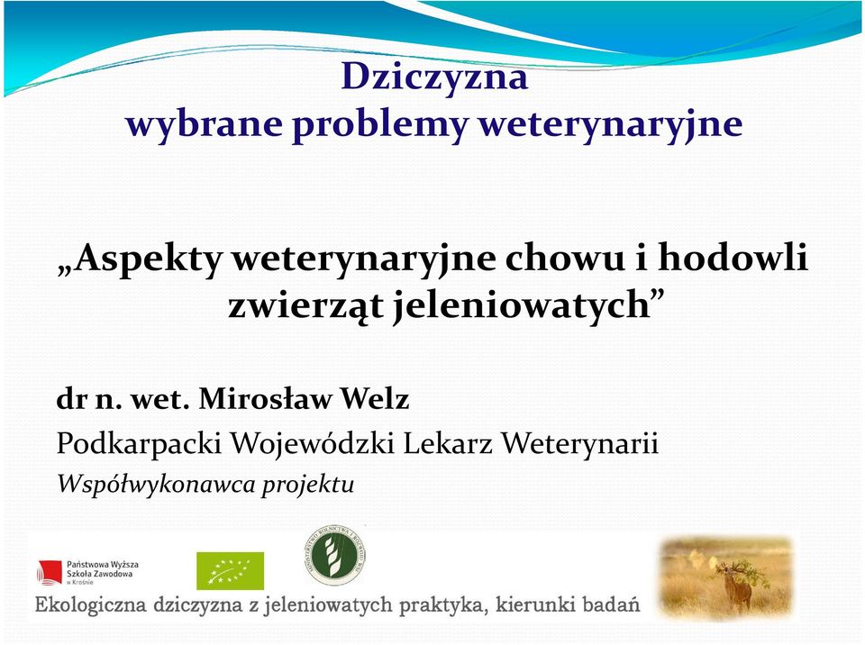 jeleniowatych dr n. wet.