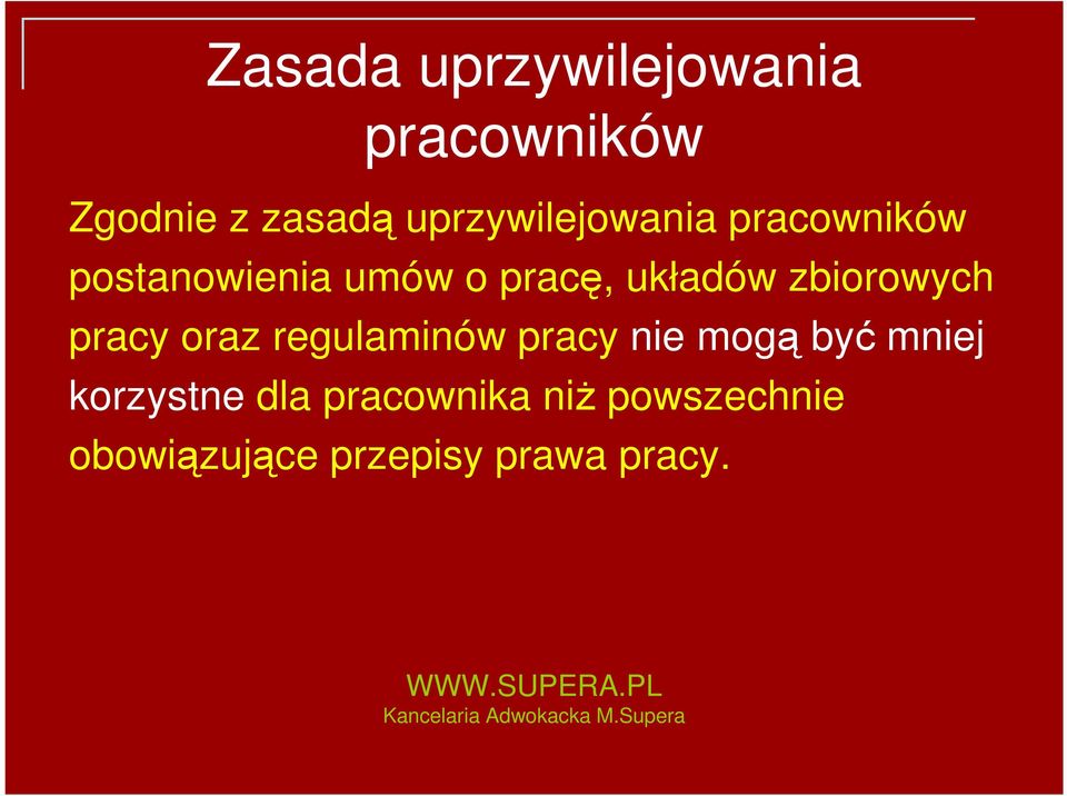 układów zbiorowych pracy oraz regulaminów pracy nie mogą być